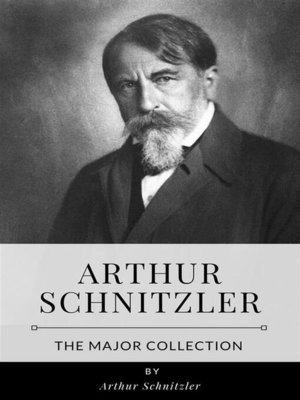 cover image of Arthur Schnitzler &#8211; the Major Collection